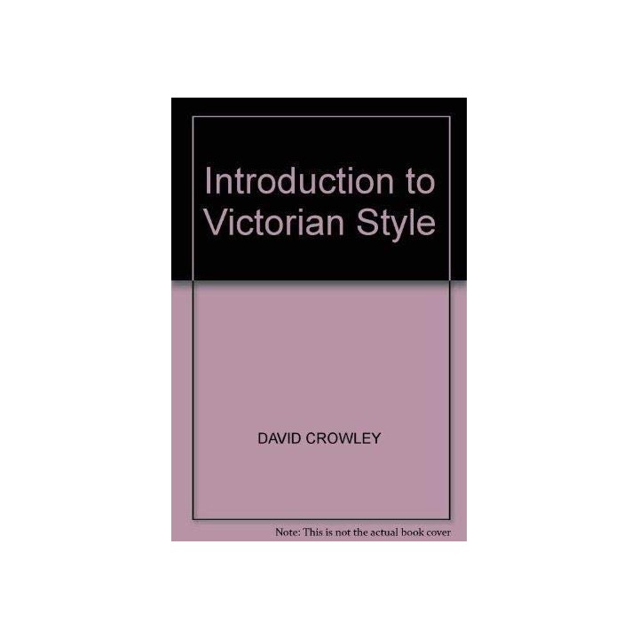 Introduction to the Victorian Style